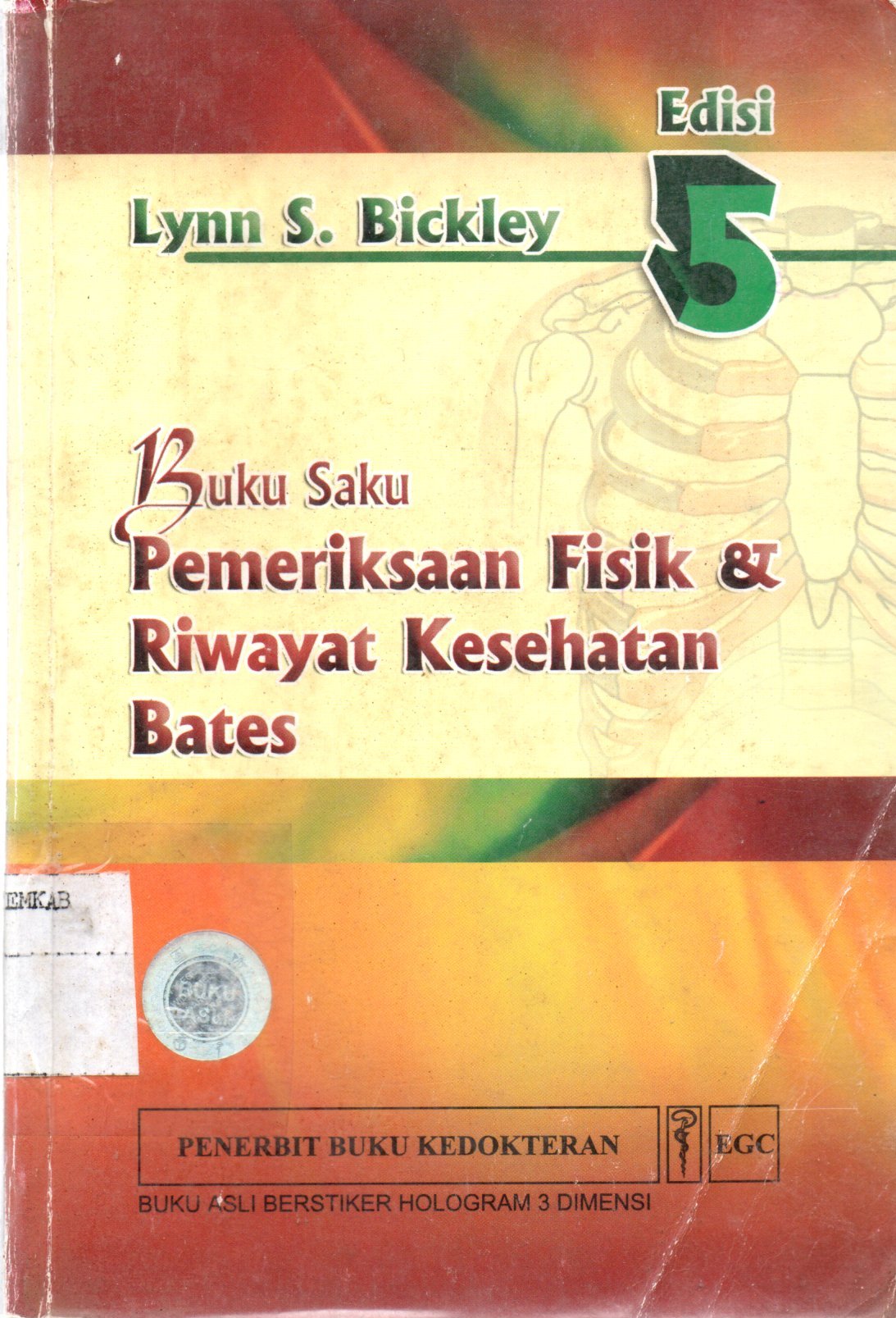 BUKU SAKU PEMERIKSAAN FISIK DAN RIWAYAT BATES