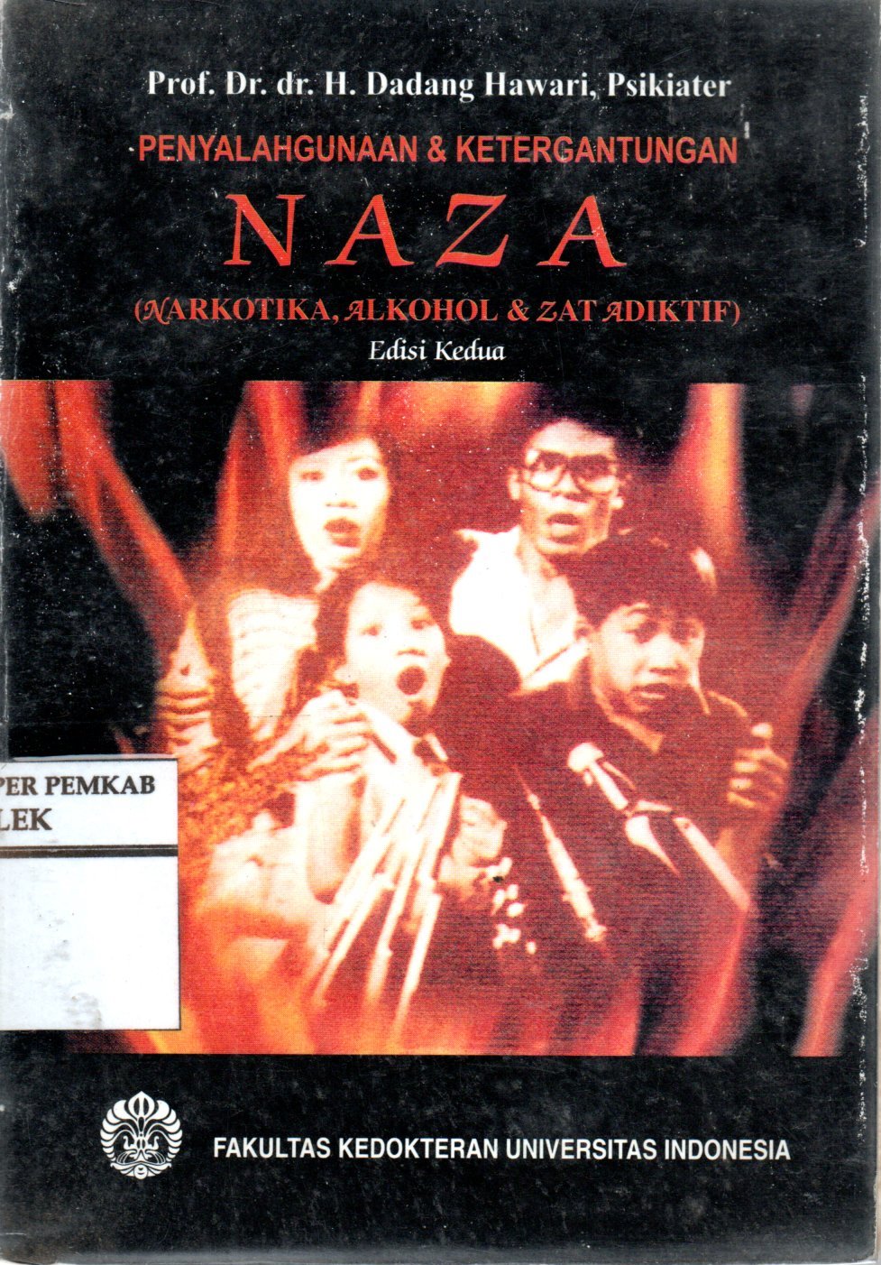 PENYALAHGUNAAN DAN KETERGANTUNGAN NAZA