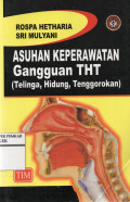 ASUHAN KEPERAWATAN GANGGUAN THT (TELINGA, HIDUNG, TENGGOROKAN)