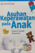 ASUHAN KEPERAWATAN PADA ANAK