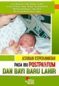 ASUHAN KEPERAWATAN PADA IBU POSTPARTUM DAN BAYI BARU LAHIR
