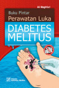 BUKU PINTAR PERAWATAN LUKA DIABETES MELITUS