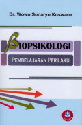 BIOPSIKOLOGI : PEMBELAJARAN PERILAKU