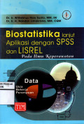 BIOSTATISTIKA LANJUT : APLIKASI DENGAN SPSS DAN LISREL PADA ILMU KEPERAWATAN