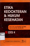 ETIKA KEDOKTERAN DAN HUKUM KESEHATAN