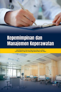 KEPEMIMPINAN DAN MANAJEMEN KEPERAWATAN