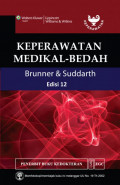 KEPERAWATAN MEDIKAL BEDAH BRUNNER DAN SUDDARTH EDISI 12