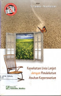 KESEHATAN USIA LANJUT DENGAN PENDEK...