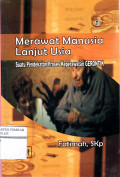 MERAWAT MANUSIA LANJUT USIA