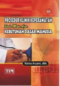 PROSEDUR KLINIK KEPERAWATAN PADA MATA AJAR KEBUTUHAN DASAR MANUSIA