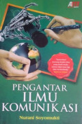 PENGANTAR ILMU KOMUNIKASI