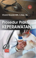PROSEDUR PRAKTIK KEPERAWATAN JILID 1