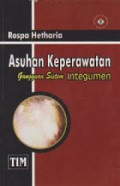 ASUHAN KEPERAWATAN GANGGUAN SISTEM INTEGUMEN