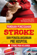 PANDUAN PENCEGAHAN STROKE DAN PENATALAKSANAAN PRE HOSPITAL