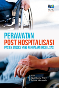 PERAWATAN POST HOSPITALISASI PASIEN STROKE YANG MENGALAMI IMOBILISASI