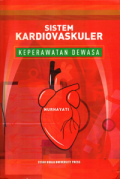 SISTEM KARDIOVASKULER : KEPERAWATAN DEWASA