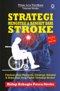 STRATEGI MENGATASI & BANGKIT DARI STROKE