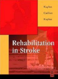 REHABILITATION OF STROKE