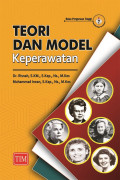 TEORI DAN MODEL KEPERAWATAN