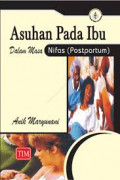 ASUHAN PADA IBU DALAM MASA NIFAS (POSTPARTUM)
