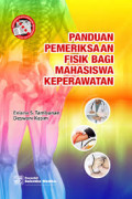 PANDUAN PEMERIKSAAN FISIK BAGI MAHASISWA KEPERAWATAN
