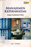 MANAJEMEN KEPERAWATAN DENGAN PENDEKATAN PRAKTIS