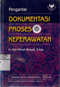 PENGANTAR DOKUMENTASI PROSES KEPERAWATAN