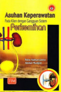 ASUHAN KEPERAWATAN PADA KLIEN DENGAN GANGGUAN SISTEM PERKEMIHAN